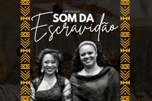 Evento som-da-escravidao